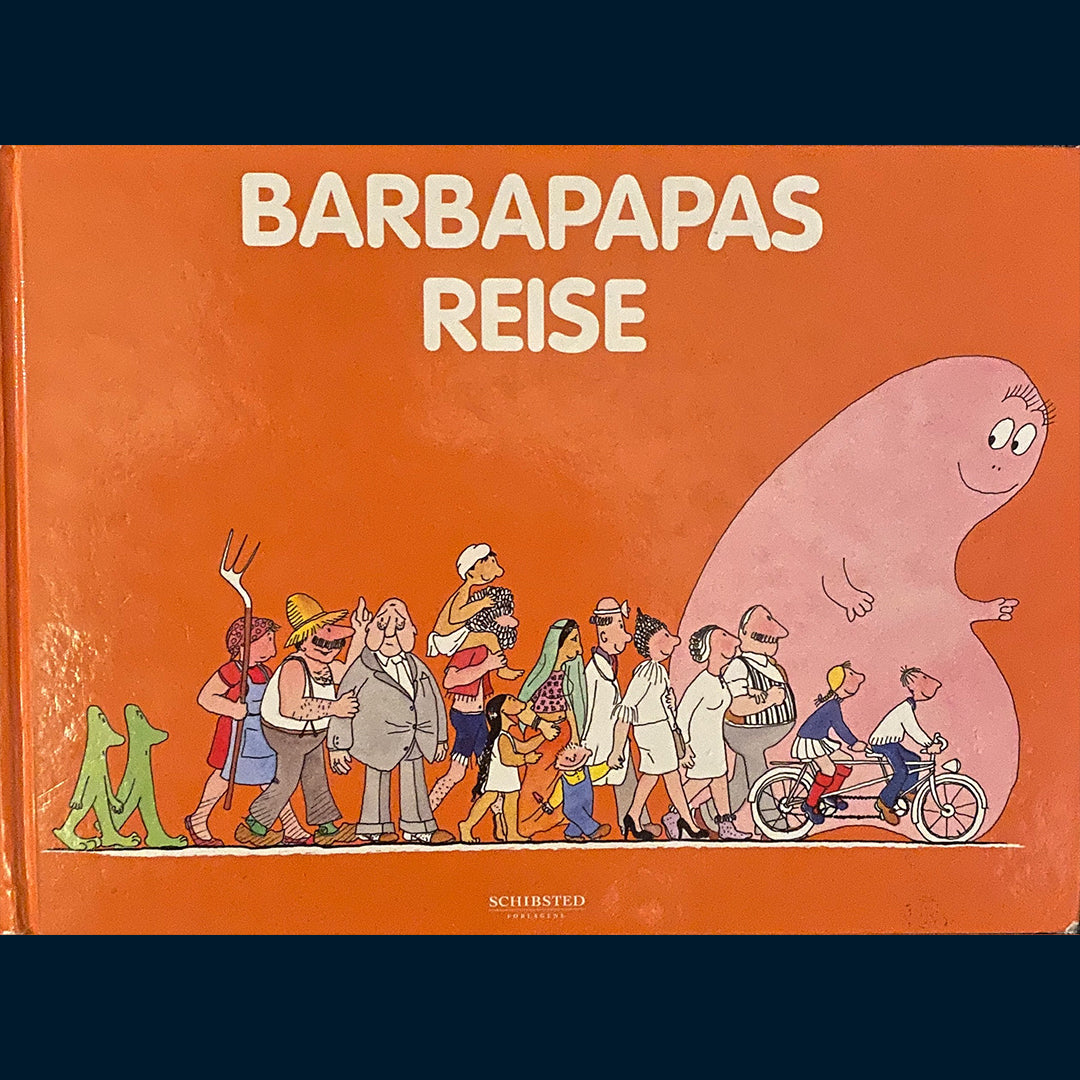 Tison, Annette: Barbapapas reise