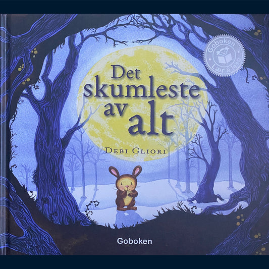 Gliori, Debi: Det skumleste av alt
