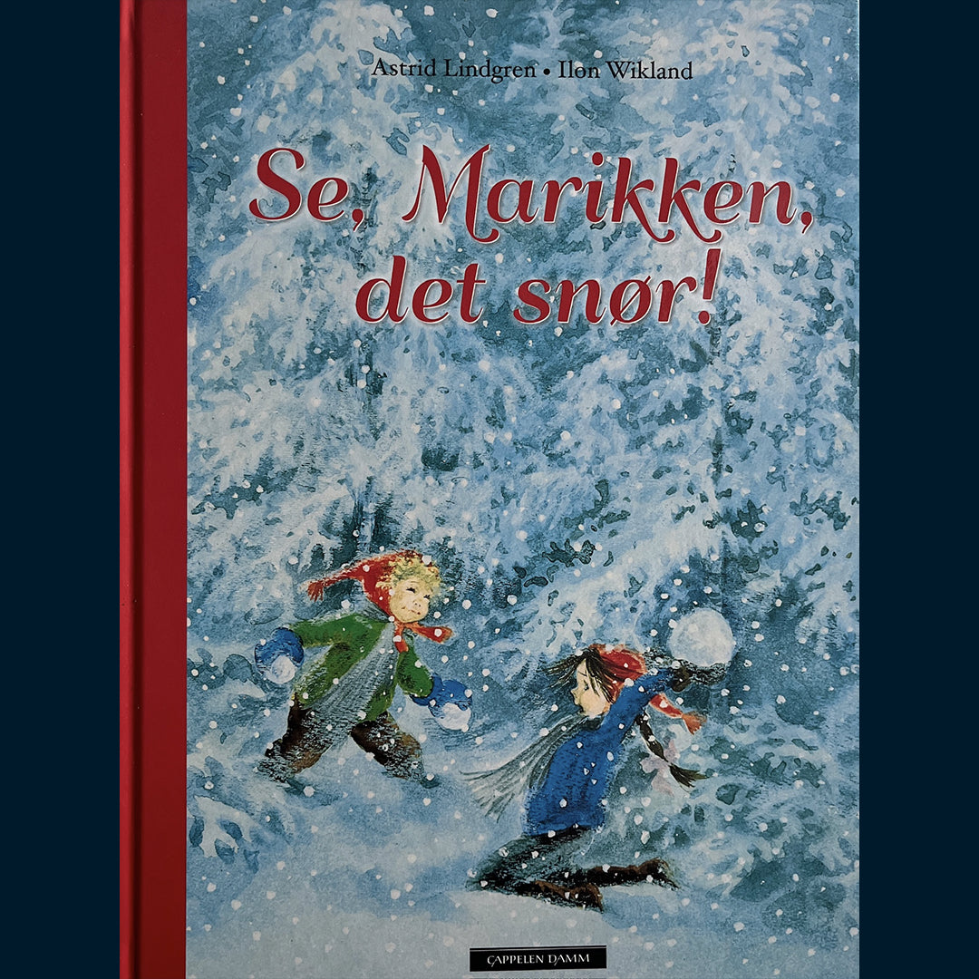 Lindgren, Astrid: Se, Marikken, det snør! (2021)