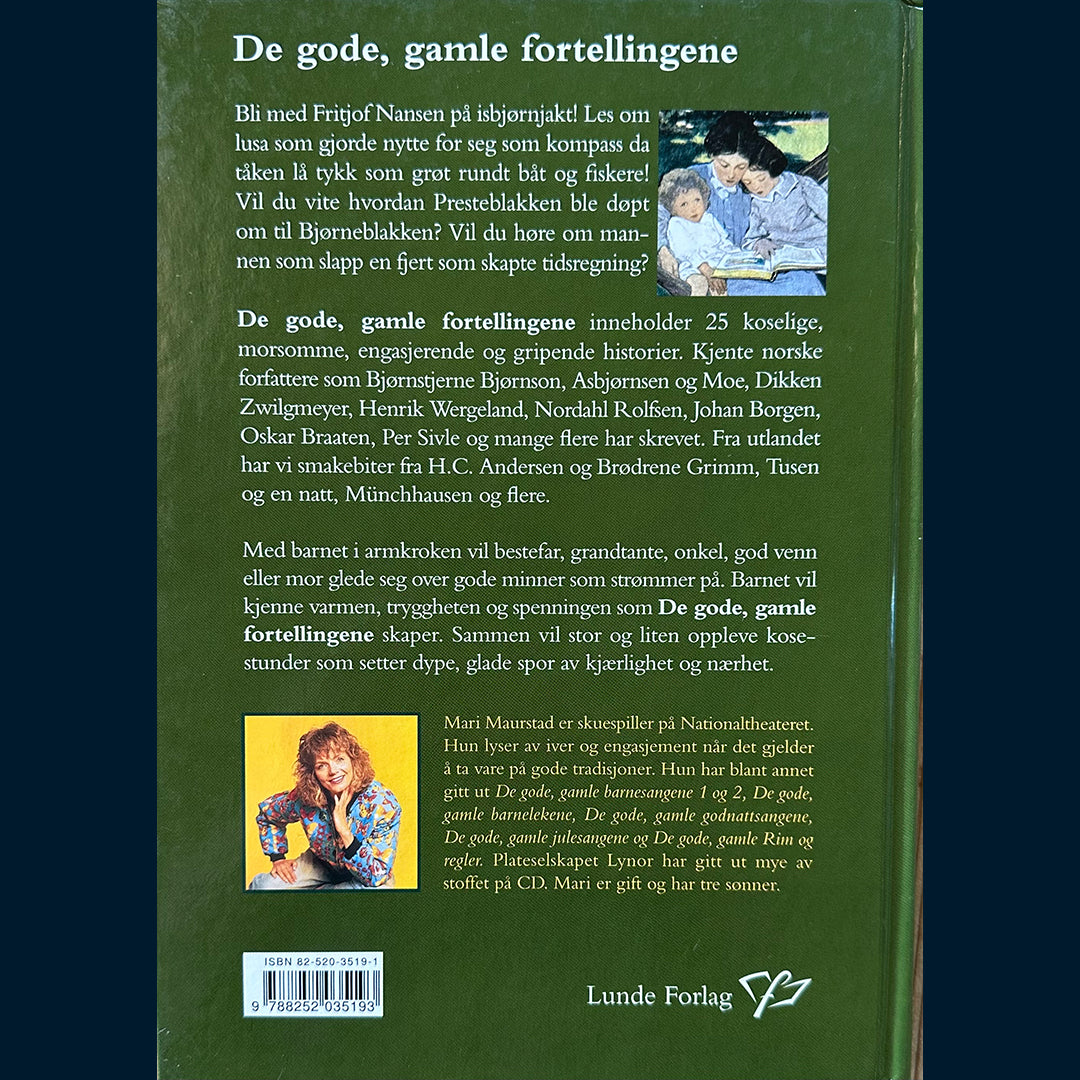 Maurstad, Mari: De gode, gamle fortellingene