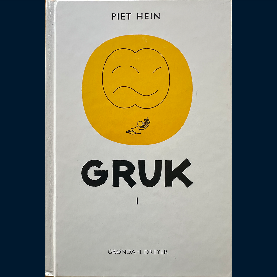 Hein, Piet: Gruk fra alle årene I (1992)