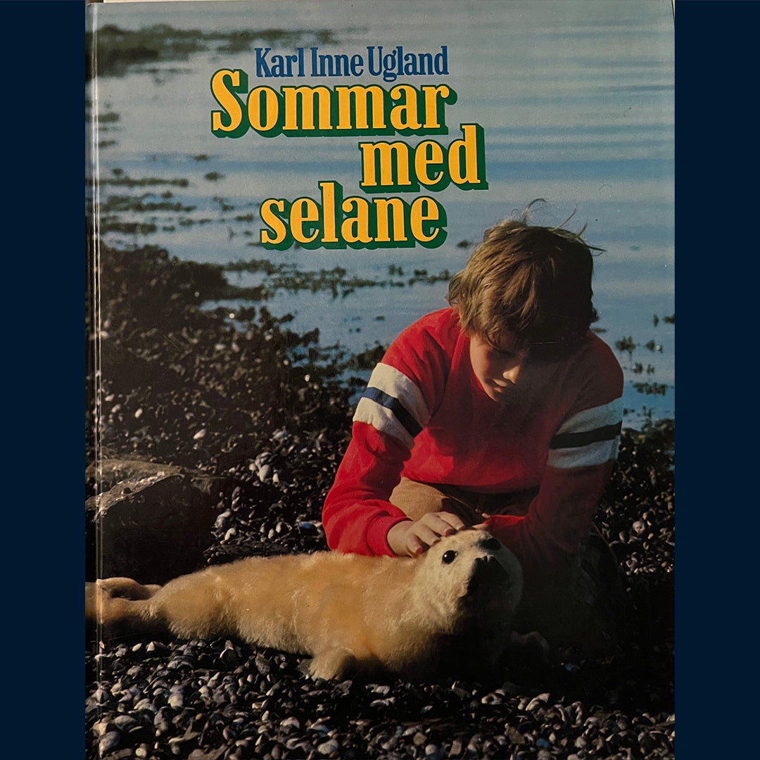Ugland, Karl Inne: Sommar med selane (Nynorsk)