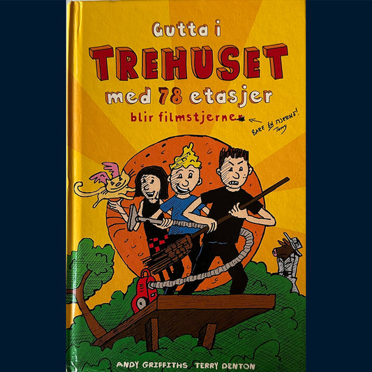 Griffiths, Andy: (6) Gutta i trehuset med 78 etasjer blir filmstjerne (Innb.)