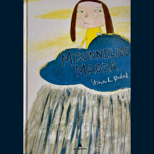 Ørdal, Stina L.: Misunnelige Magda