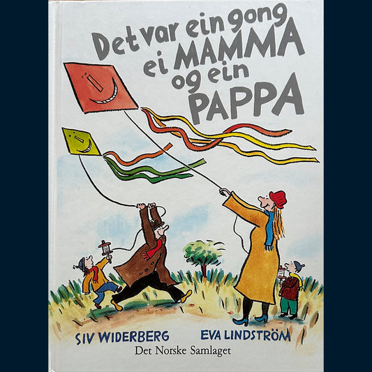 Widerberg, Siv: Det var ein gong ei Mamma og ein Pappa