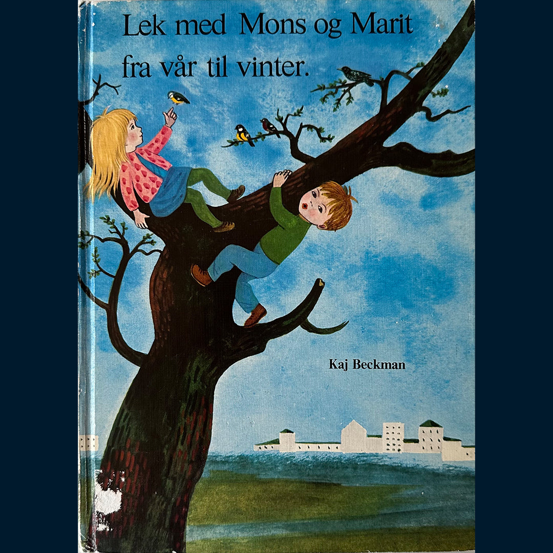 Beckman, Kaj: Lek med Mons og Marit fra vår til vinter (1990)