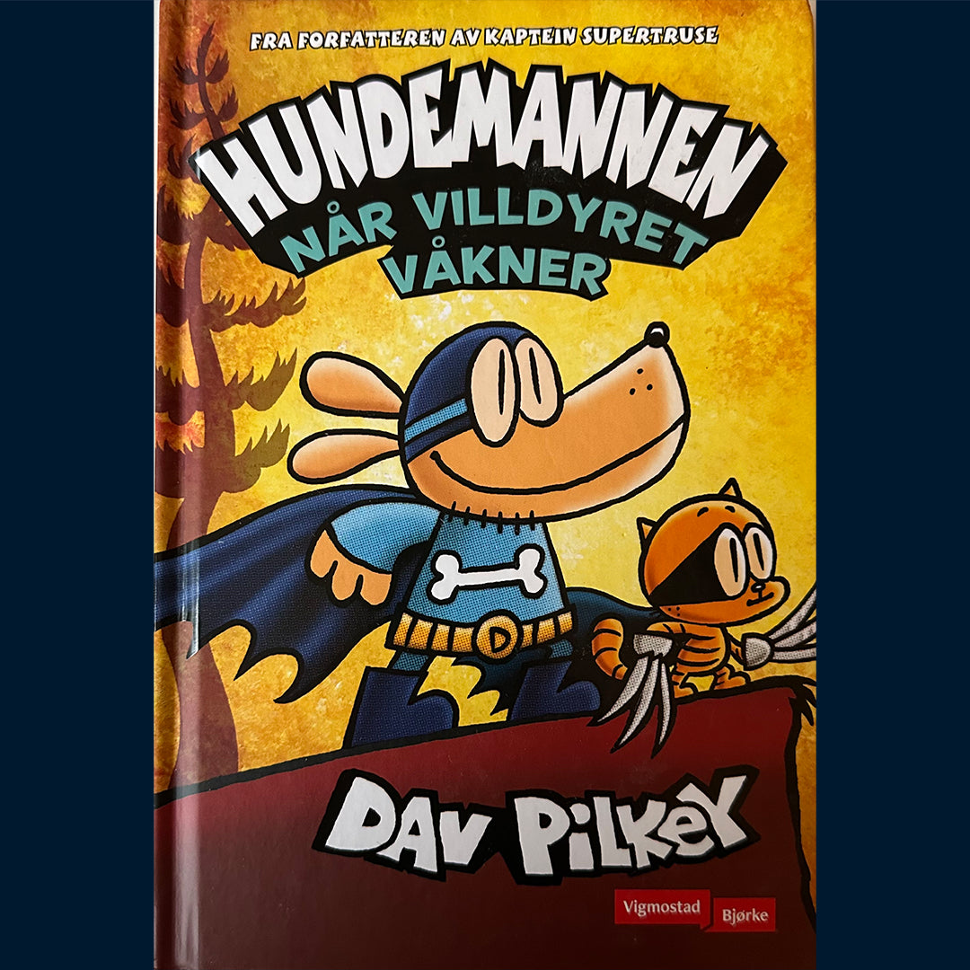 Pilkey, Dav: Hundemannen (6) Når villdyret våkner
