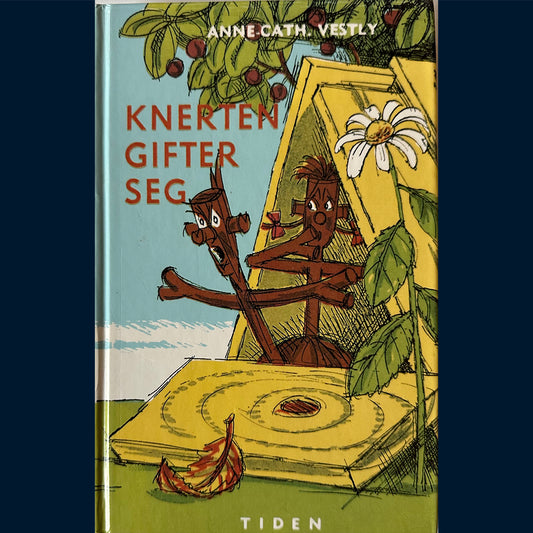 Vestly, Anne-Cath: Knerten gifter seg (1991)