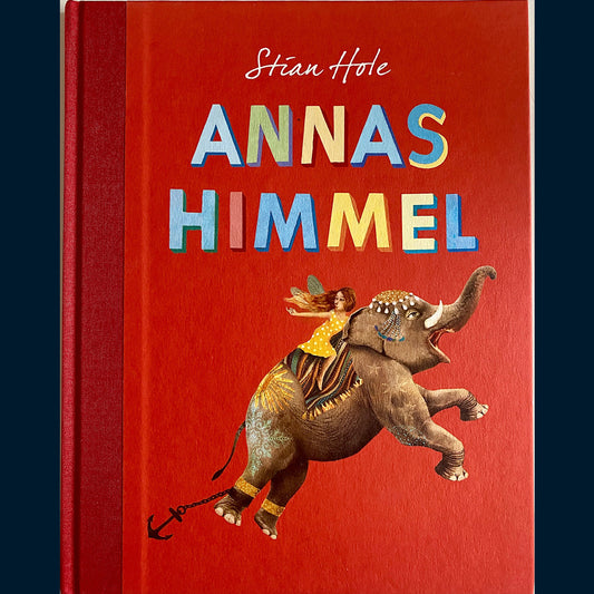 Hole, Stian: Annas himmel