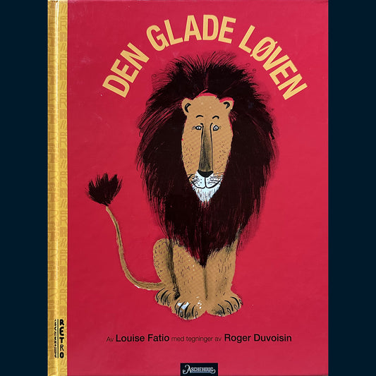Fatio, Louise: Den glade løven
