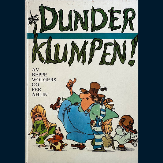 Wolgers, Beppe: Dunderklumpen