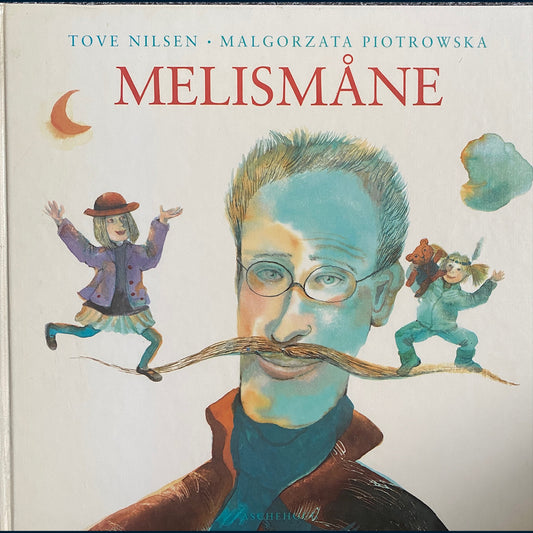 Nilsen, Tove: Melismåne