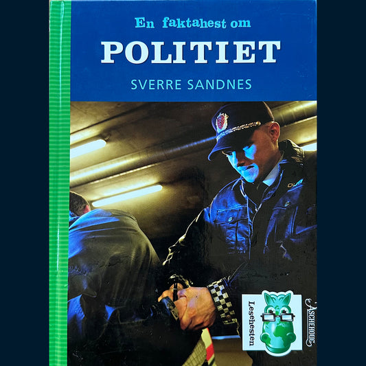 Sandnes, Sverre: En faktahest om Politiet