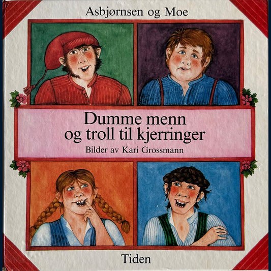 Asbjørnsen og Moe: Dumme menn og troll til kjerringer
