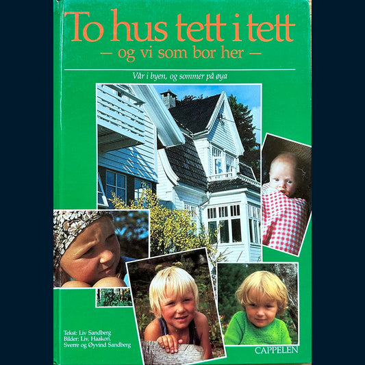 Sandberg, Liv: To hus tett i tett - og vi som bor her