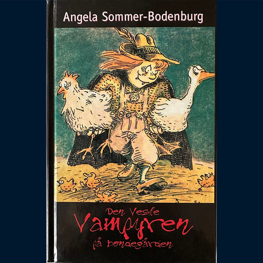 Sommer-Bodenburg, Angela: Den vesle vampyren på bondegården