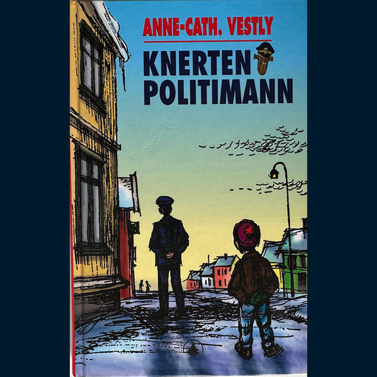 Vestly, Anne-Cath: Knerten Politimann (nr 6)