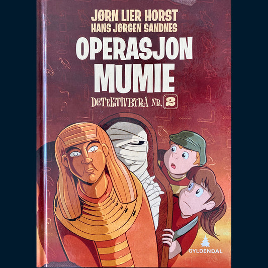 Horst, Jørn Lier: Operasjon Mumie - Detektivbyrå nr 2