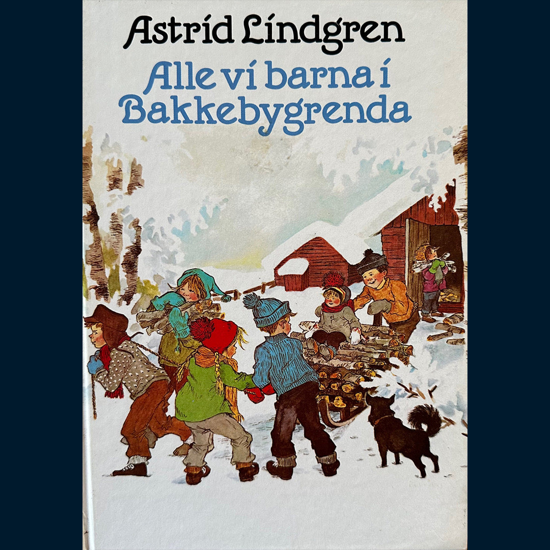 Lindgren, Astrid: Alle vi barna i Bakkebygrenda (3 bøker i 1)
