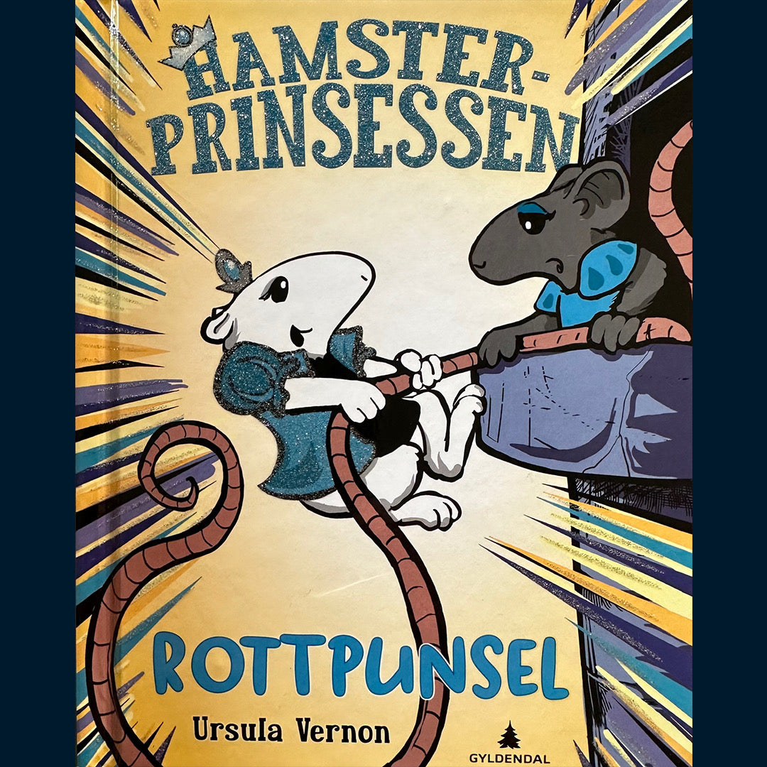 Vernon, Ursula: Hamsterprinsessen (3) - Rottpunsel