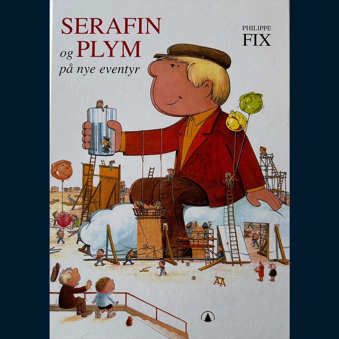 Fix, Philippe: Serafin og Plym på nye eventyr