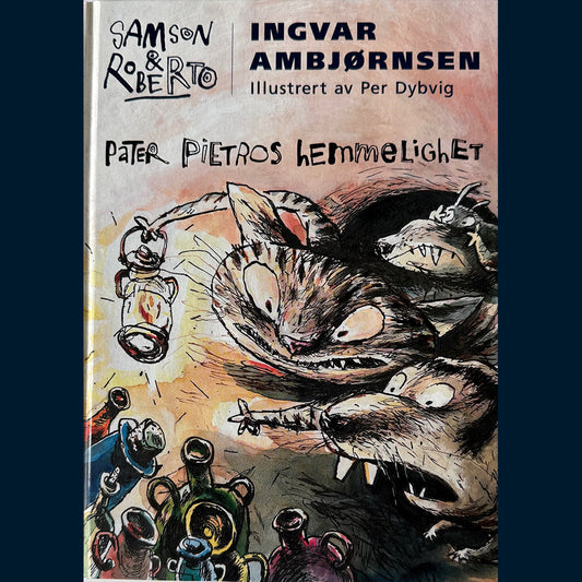 Ambjørnsen, Ingvar: Samson & Roberto (3) Pater Pietros hemmelighet