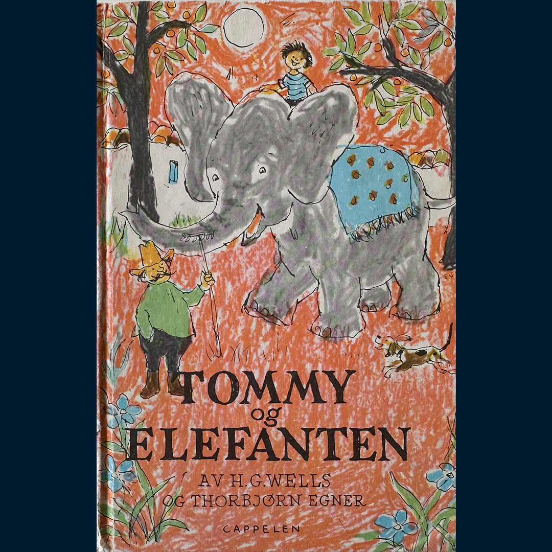 Egner, Thorbjørn og Wells, H. G.: Tommy og Elefanten (1998)